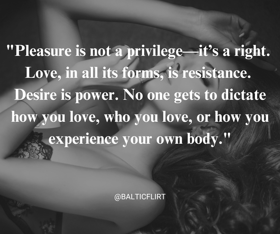 Pleasure is Power: Why Embracing Desire is an Act of Defiance